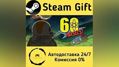60 Parsecs! Steam Gift РФ/КЗ/др. Автодоставка