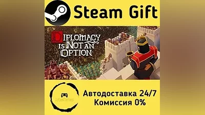 Diplomacy is Not an Option Steam Gift РФ/КЗ/др.