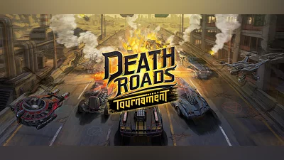 Death Roads: Tournament