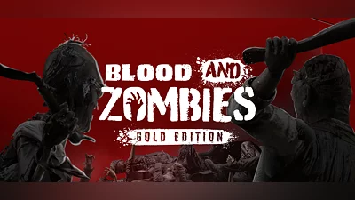 Blood and Zombies - Gold Edition