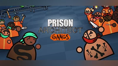 Prison Architect - Gangs