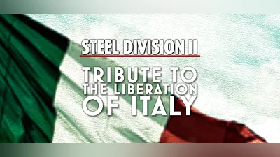 Steel Division 2 - Tribute to the Liberation of Italy