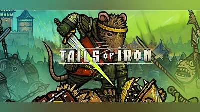 Tails of Iron - Complete Edition