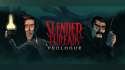 Slender Threads: Prologue