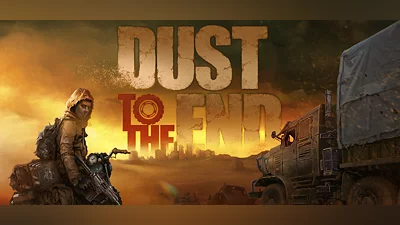 Dust to the End