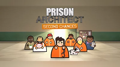 Prison Architect - Second Chances