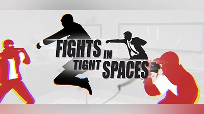 Fights in Tight Spaces