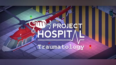 Project Hospital - Traumatology Department