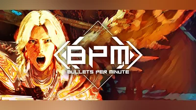 BPM: BULLETS PER MINUTE