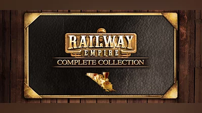 Railway Empire Complete Collection