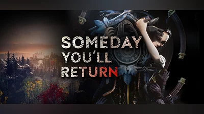 Someday You'll Return