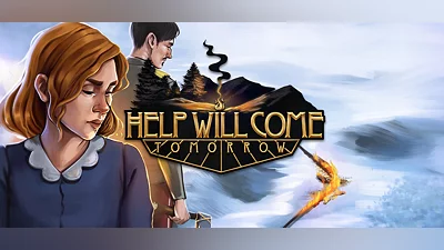 Help Will Come Tomorrow