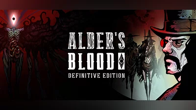 Alder's Blood: Definitive Edition