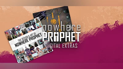 Nowhere Prophet - Digital Extras