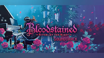 Bloodstained: Ritual of the Night - Official Soundtrack