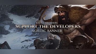 Battle Brothers - Support the Developers & Nordic Banner