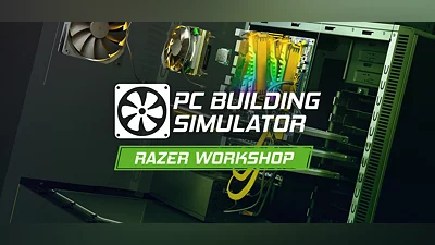 PC Building Simulator - Razer Workshop
