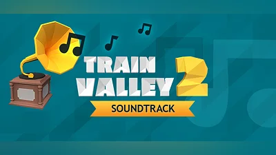 Train Valley 2 - Original Soundtrack