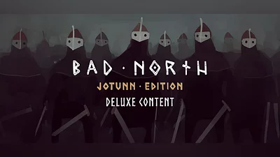 Bad North: Jotunn Edition - Deluxe Content