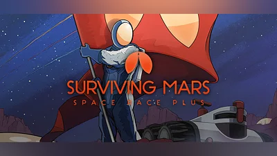 Surviving Mars: Space Race Plus