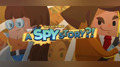 Holy Potatoes! A Spy Story?!
