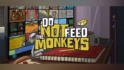 Do Not Feed the Monkeys