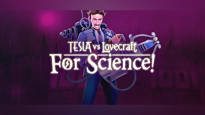 Tesla vs Lovecraft: For Science!