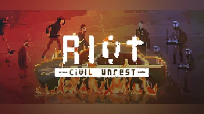 RIOT - Civil Unrest