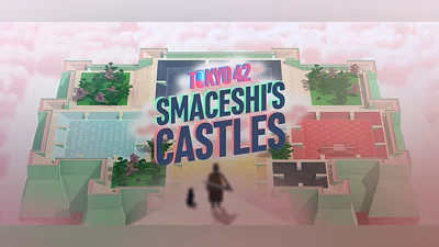 Tokyo 42 - Smaceshi's Castles