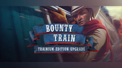 Bounty Train - Trainium Edition Upgrade