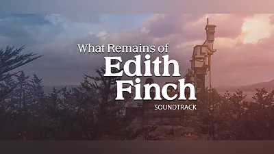 What Remains of Edith Finch Soundtrack
