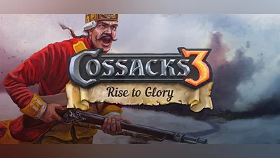 Cossacks 3: Rise to Glory