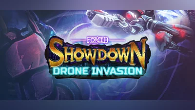 FORCED SHOWDOWN: Drone Invasion
