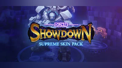 FORCED SHOWDOWN: Supreme Skin Pack