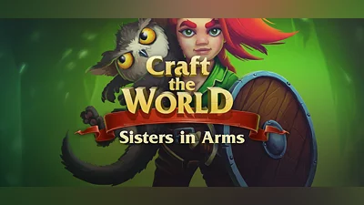 Craft The World - Sisters in Arms
