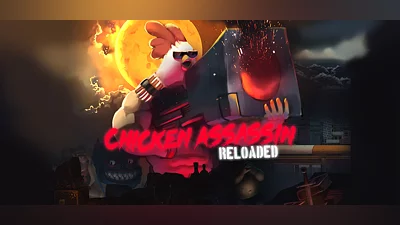 Chicken Assassin: Reloaded