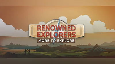 Renowned Explorers: More To Explore