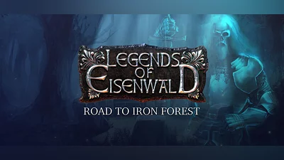 Legends of Eisenwald: Road to Iron Forest
