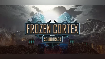 Frozen Cortex Soundtrack
