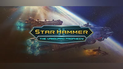 Star Hammer: The Vanguard Prophecy