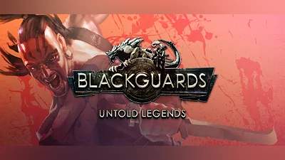 Blackguards: Untold Legends