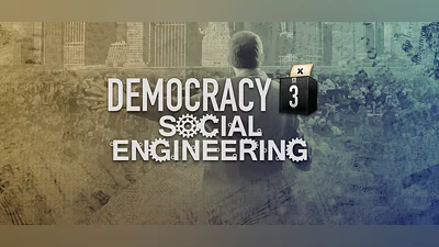 Democracy 3: Social Engineering