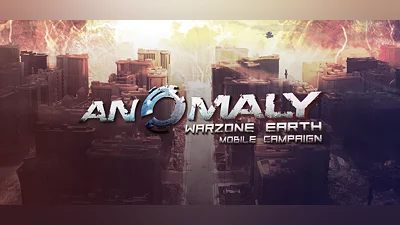 Anomaly Warzone Earth Mobile Campaign