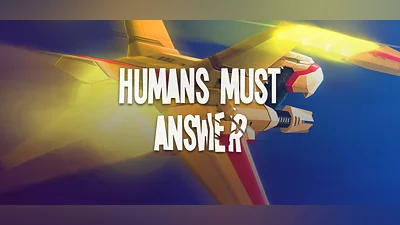 Humans Must Answer