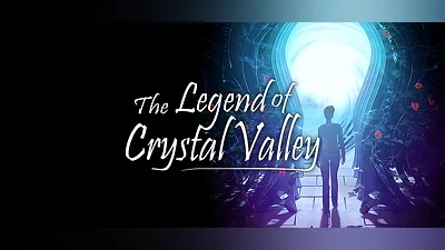 The Legend of Crystal Valley