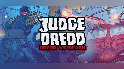 Judge Dredd: Dredd vs Death