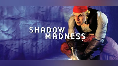 Shadow Madness