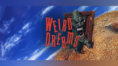 Weird Dreams