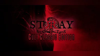 Stray Souls: Cult Classic Edition