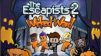 The Escapists 2 - Wicked Ward